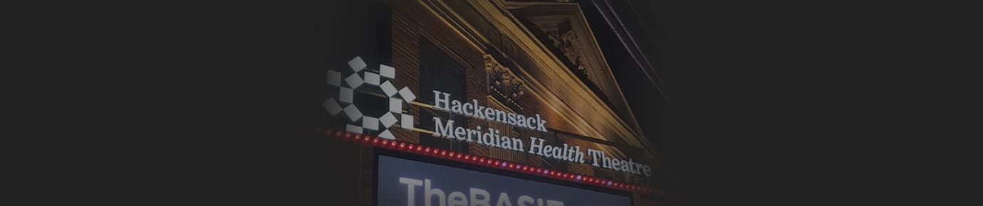 Hackensack Meridian Health Theatre at the Count Basie Center Tickets